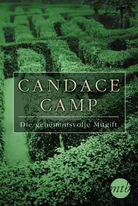 Camp | Die geheimnisvolle Mitgift | E-Book | www2.sack.de