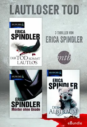 Spindler |  Lautloser Tod - drei Thriller von Erica Spindler | eBook | Sack Fachmedien