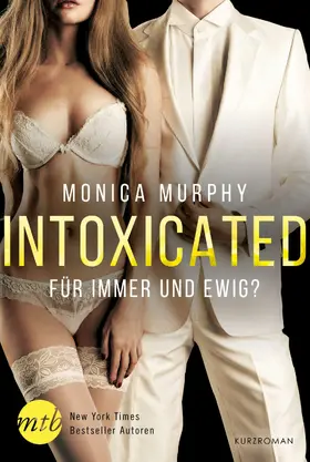 Murphy |  Intoxicated - Für immer und ewig? | eBook | Sack Fachmedien