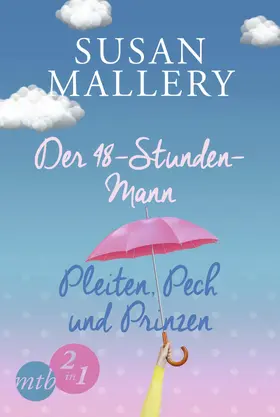 Mallery |  Der 48-Stunden-Mann / Pleiten, Pech und Prinzen | eBook | Sack Fachmedien