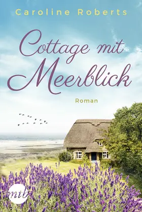 Roberts |  Cottage mit Meerblick | eBook | Sack Fachmedien