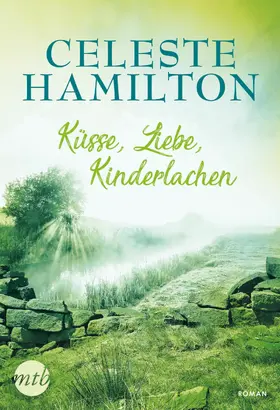 Hamilton |  Küsse, Liebe, Kinderlachen | eBook | Sack Fachmedien