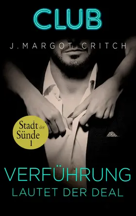 Critch |  Verführung lautet der Deal | eBook | Sack Fachmedien