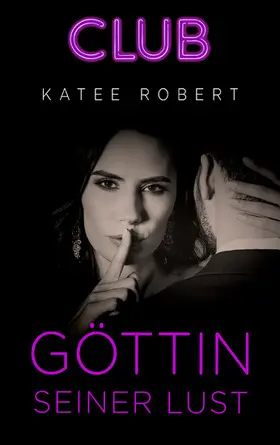 Robert |  Göttin seiner Lust | eBook | Sack Fachmedien