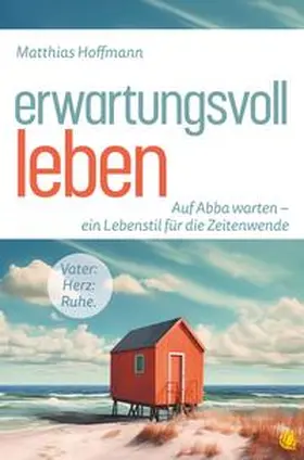 Hoffmann |  Erwartungsvoll leben | eBook | Sack Fachmedien
