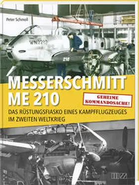 Schmoll |  Messerschmitt Me 210 | Buch |  Sack Fachmedien