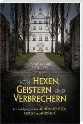 Baier |  Von Hexen, Geistern und Verbrechern | Buch |  Sack Fachmedien