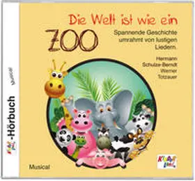  Die Welt ist wie ein Zoo 1 CD | Sonstiges |  Sack Fachmedien
