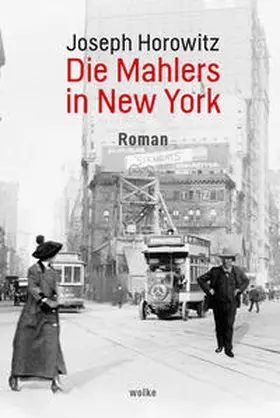 Horowitz |  Die Mahlers in New York | Buch |  Sack Fachmedien
