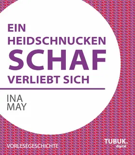 May |  Ein Heidschnuckenschaf verliebt sich | eBook | Sack Fachmedien