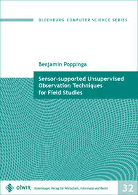 Poppinga |  Sensor-supported Unsupervised Observation Techniques for Field Studies | Buch |  Sack Fachmedien
