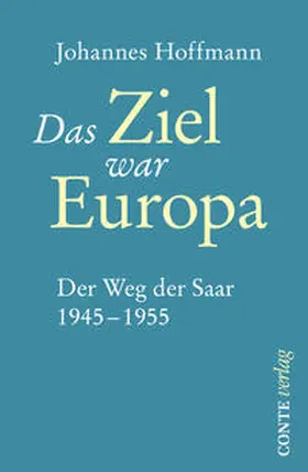 Hoffmann |  Das Ziel war Europa | Buch |  Sack Fachmedien