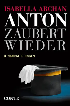 Archan |  Anton zaubert wieder | eBook | Sack Fachmedien