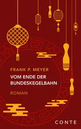 Meyer |  Vom Ende der Bundeskegelbahn | Buch |  Sack Fachmedien