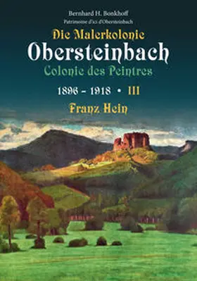 Bonkhoff |  Die Malerkolonie Obersteinbach - Colonie des Peintres | Buch |  Sack Fachmedien