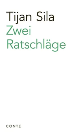 Sila |  Zwei Ratschläge | Buch |  Sack Fachmedien