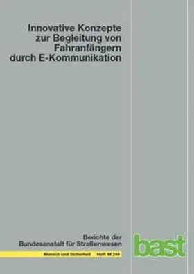Funk / Lang / Held |  Innovative Konzepte zur Begleitung von Fahranfängern durch E-Kommunikation | Buch |  Sack Fachmedien