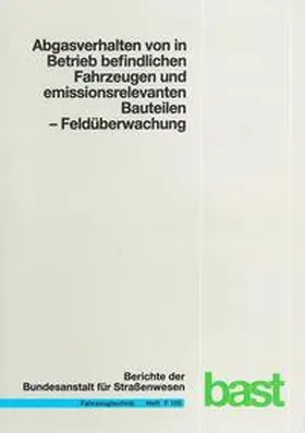 Georges / Schmidt |  Abgasverhalten von in Betrieb befindlichen Fahrzeugen und emissionsrelevanten Bauteilen | Buch |  Sack Fachmedien