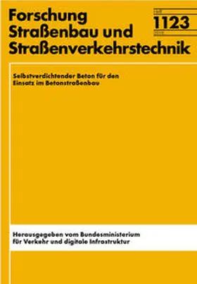 Breitenbücher / Holzmann / Kunz |  Selbstverdichtender Beton für den Einsatz im Betonstraßenbau | Buch |  Sack Fachmedien