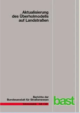 Lippold / Vetters / Steinert |  Aktualisierung des Überholmodells auf Landstraßen | Buch |  Sack Fachmedien