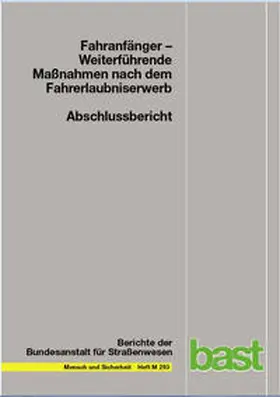 Albrecht / Bahr / Bartelt-Lehrfeld |  Fahranfänger - Weiterführende Maßnahmen nach dem Fahrerlaubniserwerb | Buch |  Sack Fachmedien