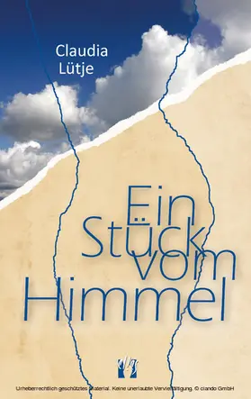 Lütje |  Ein Stück vom Himmel | eBook | Sack Fachmedien