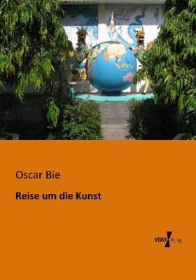 Bie |  Reise um die Kunst | Buch |  Sack Fachmedien