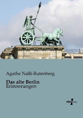 Nalli-Rutenberg |  Das alte Berlin | Buch |  Sack Fachmedien