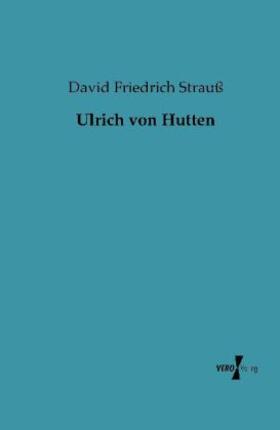 Strauß |  Ulrich von Hutten | Buch |  Sack Fachmedien