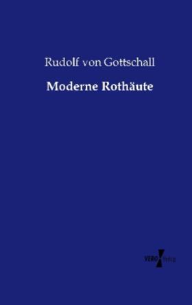 Gottschall |  Moderne Rothäute | Buch |  Sack Fachmedien