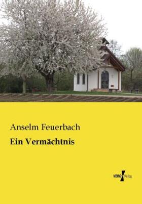 Feuerbach |  Ein Vermächtnis | Buch |  Sack Fachmedien