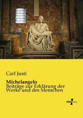 Justi |  Michelangelo | Buch |  Sack Fachmedien