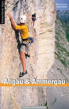 Lutz / Pasold |  Kletterführer Allgäu & Ammergau | Buch |  Sack Fachmedien