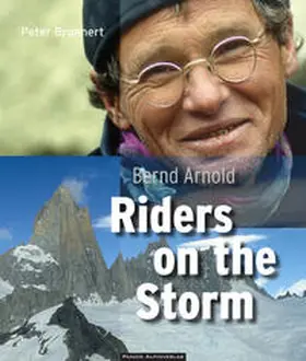 Brunnert |  Bernd Arnold. Riders on the Storm | Buch |  Sack Fachmedien