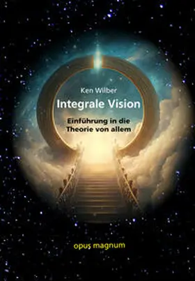 Müller / Wilber / Habecker |  Integrale Vision | Buch |  Sack Fachmedien