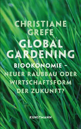 Grefe |  Global Gardening | Buch |  Sack Fachmedien