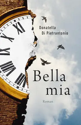 Di Pietrantonio | Bella mia | Buch | 978-3-95614-091-4 | www2.sack.de