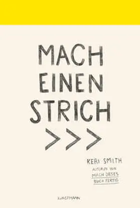 Smith |  Mach einen Strich | Buch |  Sack Fachmedien