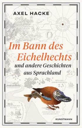 Hacke |  Im Bann des Eichelhechts | Buch |  Sack Fachmedien