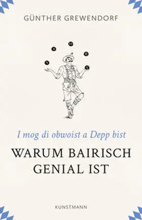 Grewendorf |  Warum Bairisch genial ist | Buch |  Sack Fachmedien