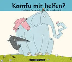 Schmidt |  Kamfu mir helfen? - Miniformat | Buch |  Sack Fachmedien