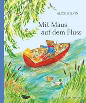 Melvin / Snow |  Mit Maus auf dem Fluss | Buch |  Sack Fachmedien