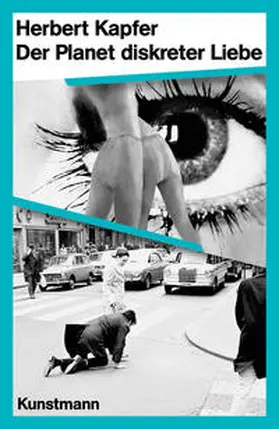Kapfer |  Der Planet diskreter Liebe | Buch |  Sack Fachmedien