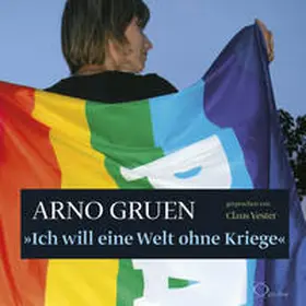 Gruen |  Ich will eine Welt ohne Kriege | Sonstiges |  Sack Fachmedien