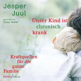 Juul |  Unser Kind ist chronisch krank | Sonstiges |  Sack Fachmedien