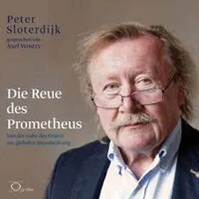 Sloterdijk |  Die Reue des Prometheus | Sonstiges |  Sack Fachmedien