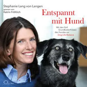 Lang von Langen |  Entspannt mit Hund | Sonstiges |  Sack Fachmedien