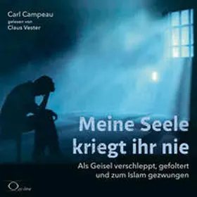 Campeau |  Meine Seele kriegt ihr nie | Sonstiges |  Sack Fachmedien
