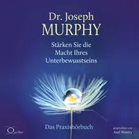 Murphy |  Stärken Sie die Macht Ihres Unterbewusstseins | Sonstiges |  Sack Fachmedien