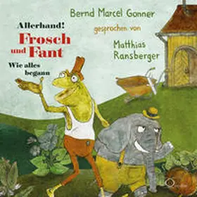 Gonner |  Allerhand! Frosch und Fant | Sonstiges |  Sack Fachmedien